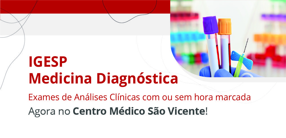Exames de Análises Clínicas com ou sem hora marcada no Centro Médico São Vicente